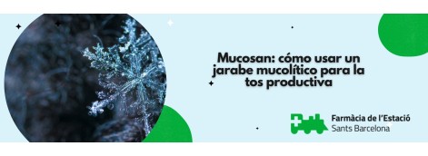 Mucosan: cómo usar un jarabe mucolítico para la tos productiva