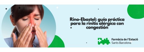 Rino-Ebastel: guía práctica para la rinitis alérgica con congestión