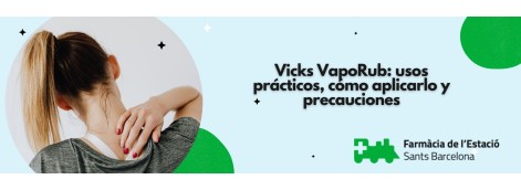 Vicks VapoRub: usos prácticos, cómo aplicarlo y precauciones