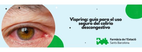 Vispring: guía para el uso seguro del colirio descongestivo