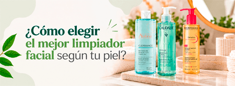 ¿Cómo elegir el mejor limpiador facial según tu piel?