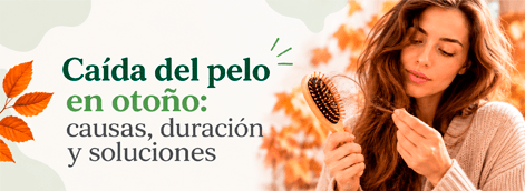 Caída del pelo en otoño: causas, duración y soluciones